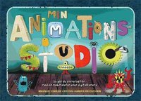 bokomslag Min animationsstudio : så gör du animerad film