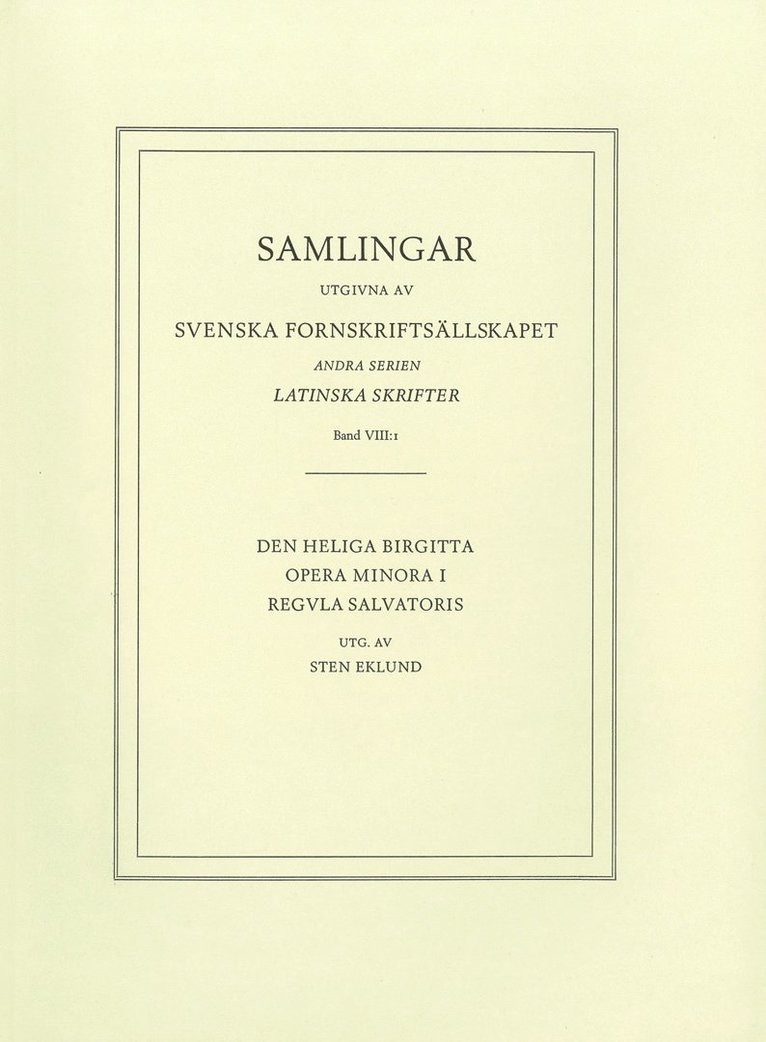 Sancta Birgitta: Opera minora 1 1