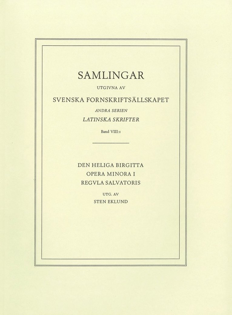Sancta Birgitta: Opera minora 1, Häftad