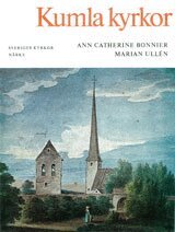 Ann Catherine Bonnier, Marian Ullén - Närke : Kumla kyrkor, Häftad