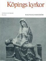 Ragnhild Boström - Öland : Köpings kyrkor, Häftad
