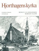 Bengt O H Johansson, Marian Ullén - Stockholm IX:3 : Hjorthagens kyrka, Häftad