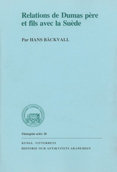 Hans Bäckvall - Relations de Dumas père et fils avec la Suède, Häftad