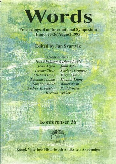 Jan Svartvik - Words : Proceedings of an international symposium, Lund, 25-26 August 1995, Häftad