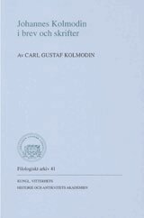 Carl Gustaf Kolmodin - Johannes Kolmodin i brev och skrifter, Häftad