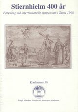bokomslag Stiernhielm 400 år : Föredrag vid internationellt symposium i Tartu 1998