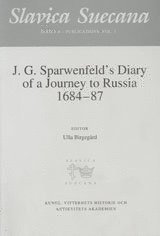 J. G. Sparwenfelds Diary of a Journey to Russia 1684-87