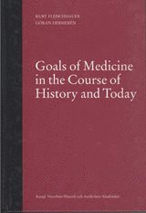 bokomslag Goals of medicine in the course of history and today : a study in the history and philosophy of medicine