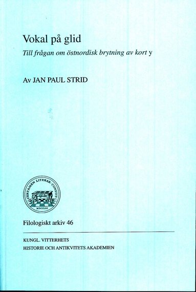 bokomslag Vokal på glid : till frågan om östnordisk brytning av kort y