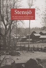 bokomslag Stensjö : en småländsk småbrukarby under förindustriell tid