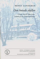 bokomslag Den hotade idyllen : Gunnar Mascoll Silfverstolpe, Finland och den lyriska intimismen