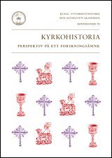 Anders Jarlert - Kyrkohistoria : perspektiv på ett forskningsämne, Häftad