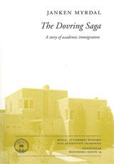 Janken Myrdal - The Dovring saga : a story of academic immigration, Häftad