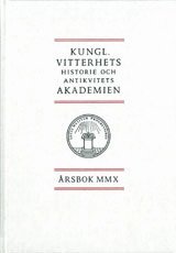 Kungl. Vitterhets historie och antikvitets akademien årsbok. 2010 1
