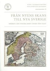Bo Andersson, Raimo Raag - Från Nyens skans till Nya Sverige : Språken i det Svenska Riket under 1600-talet, Häftad