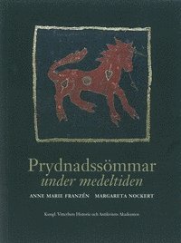 Anne Marie Franzén, Margareta Nockert - Prydnadssömmar under medeltiden, Häftad