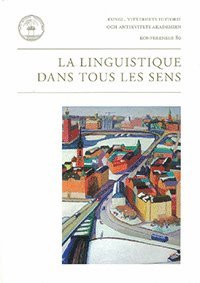 bokomslag La Linguistique dans tous les sens