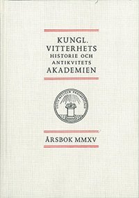 bokomslag Kungl. Vitterhets historie och antikvitets akademien årsbok. 2015