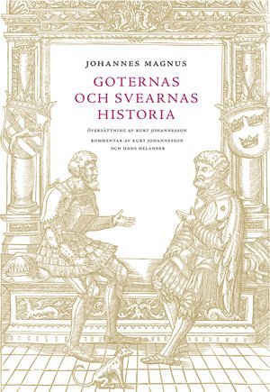 Johannes Magnus - Goternas och svearnas historia 1