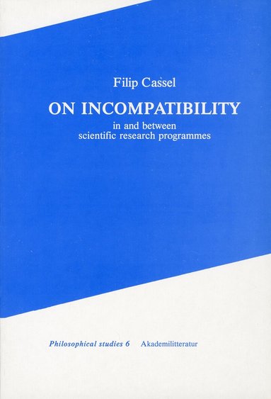 Filip Cassel - On incompability - in and between scientific research programmes, Häftad