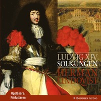 bokomslag Ludvig XIV: Solkungen