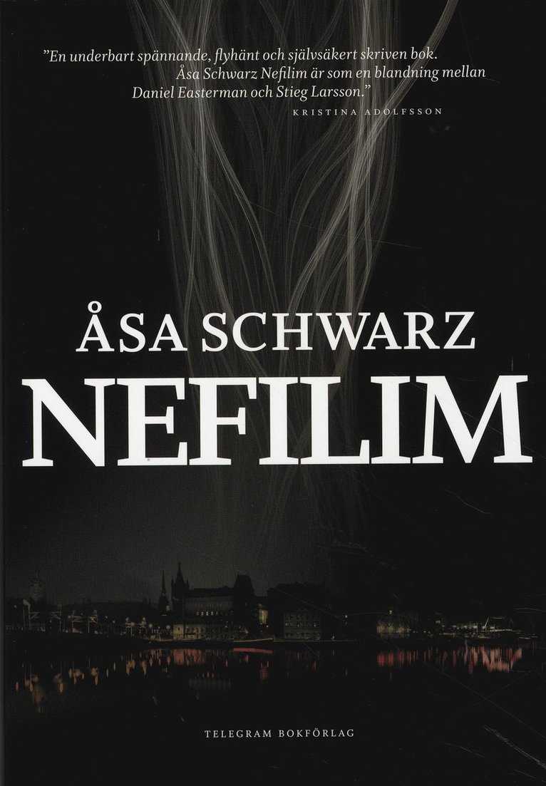 Åsa Schwarz - Nefilim, Inbunden