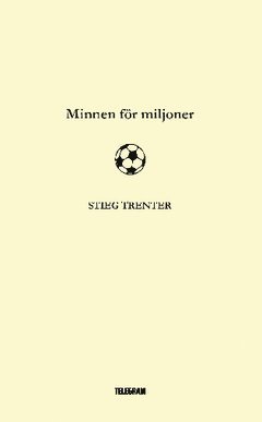 Minnen för miljoner