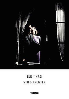 Stieg Trenter - Eld i håg, Häftad