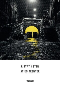 Stieg Trenter - Ristat i sten, Häftad