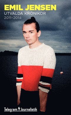 Emil Jensen - Utvalda krönikor : 2011-2014, Häftad
