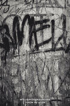 William Shakespeare - Timon av Aten, Häftad