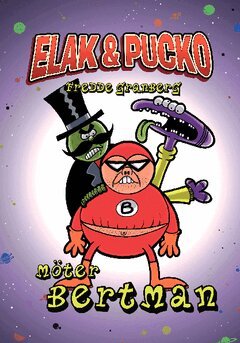 Fredde Granberg - Elak & Pucko möter Bertman, Häftad