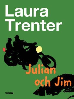 Laura Trenter - Julian och Jim, Häftad