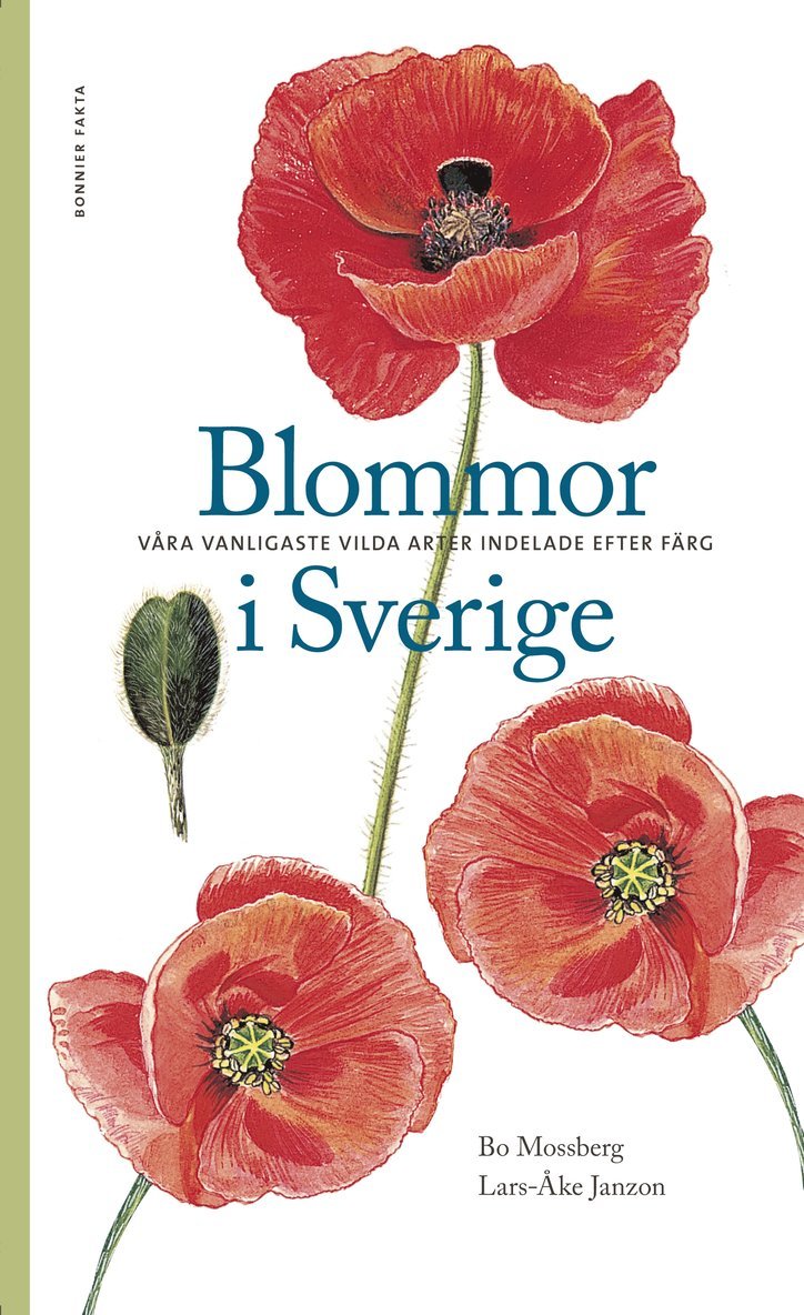 Blommor i Sverige : våra vanligaste vilda arter indelade efter färg 1