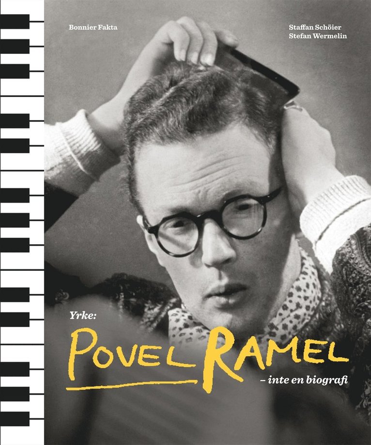 Staffan Schöier, Stefan Wermelin - Yrke : Povel Ramel, Inbunden