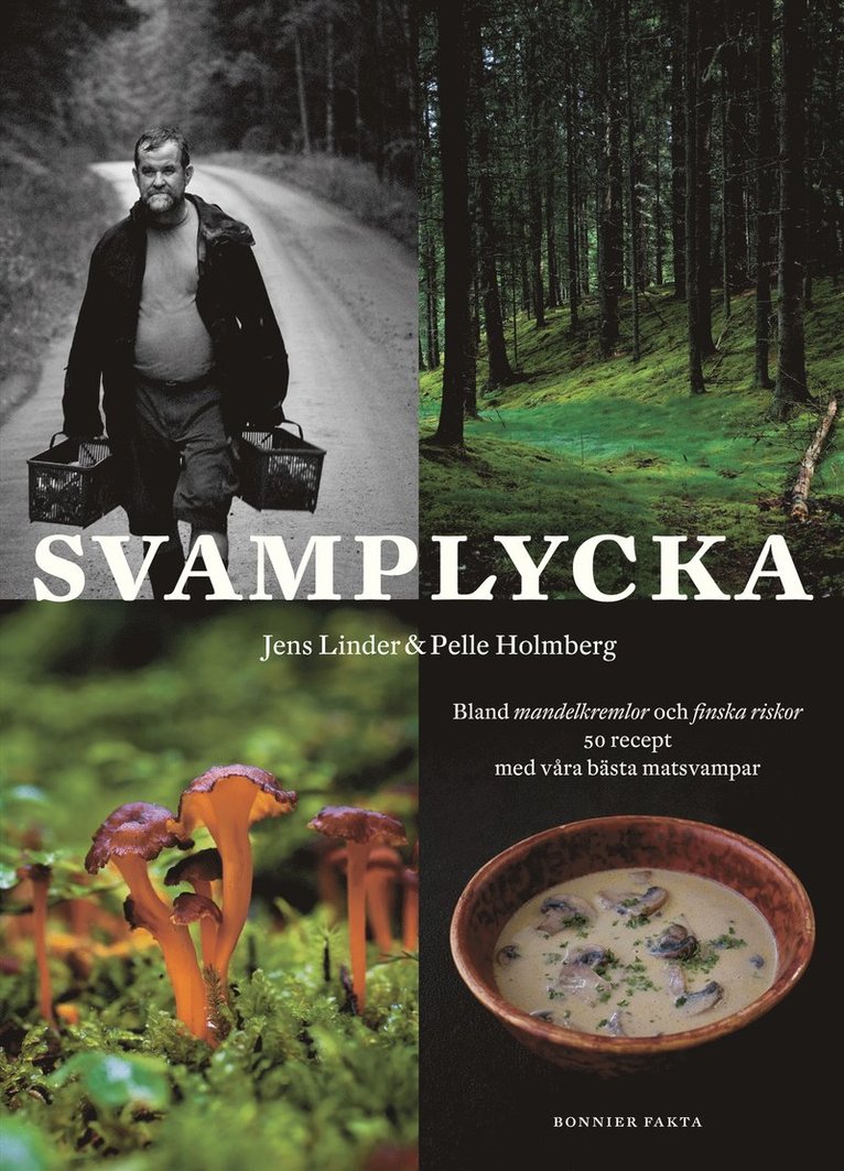 Jens Linder, Pelle Holmberg - Svamplycka, Inbunden