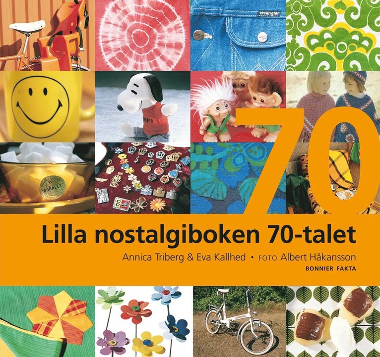 Annica Triberg, Eva Kallhed - Lilla nostalgiboken 70-talet, Kartonnage