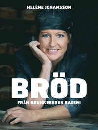 bokomslag Bröd från Brunkebergs Bageri