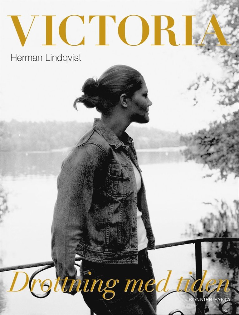 Herman Lindqvist - Victoria : drottning med tiden, Inbunden