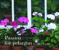 bokomslag Passion för pelargon : en samlares möten