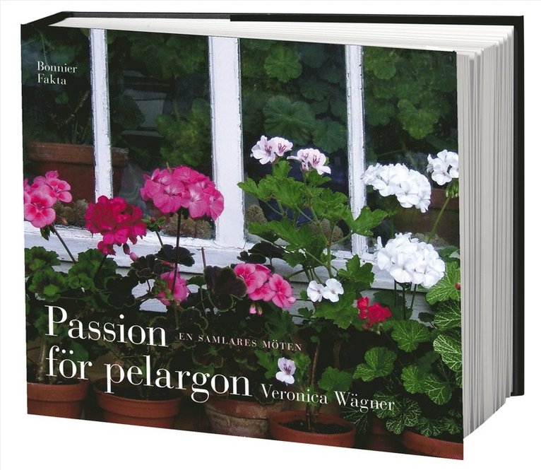 Veronica Wägner - Passion för pelargon : en samlares möten, Kartonnage