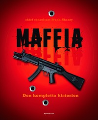 bokomslag Maffia : den kompletta historien
