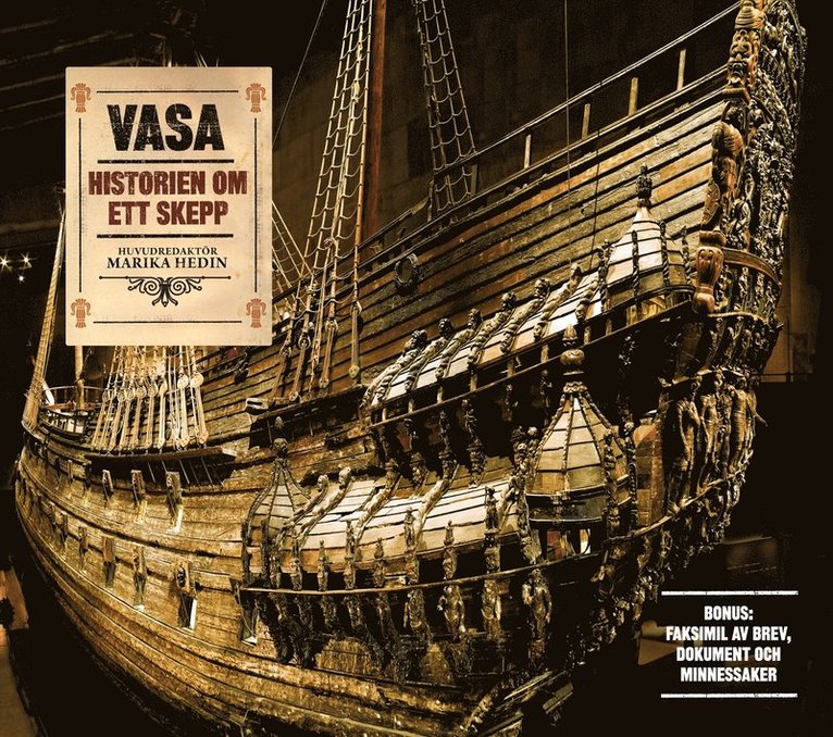 Marika Hedin - Vasa : historien om ett skepp, Inbunden