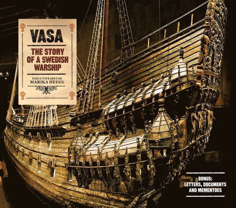 Marika Hedin - Vasa : the story of a Swedish warship, Inbunden