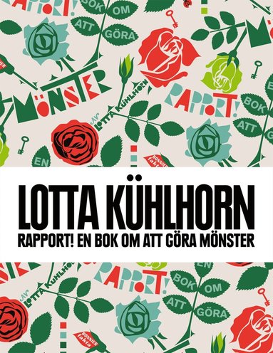 bokomslag Rapport! : en bok om att göra mönster