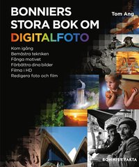 bokomslag Bonniers stora bok om digitalfoto