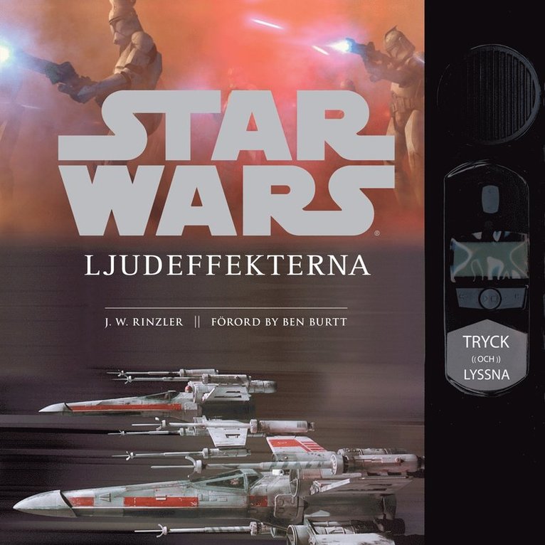 J.W. Rinzler - Star Wars - ljudeffekterna, Inbunden