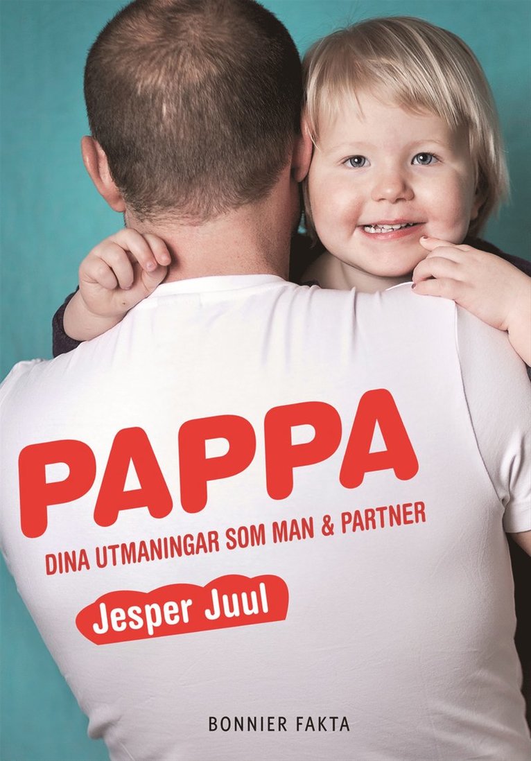 Jesper Juul - Pappa : dina utmaningar som man & partner, Kartonnage