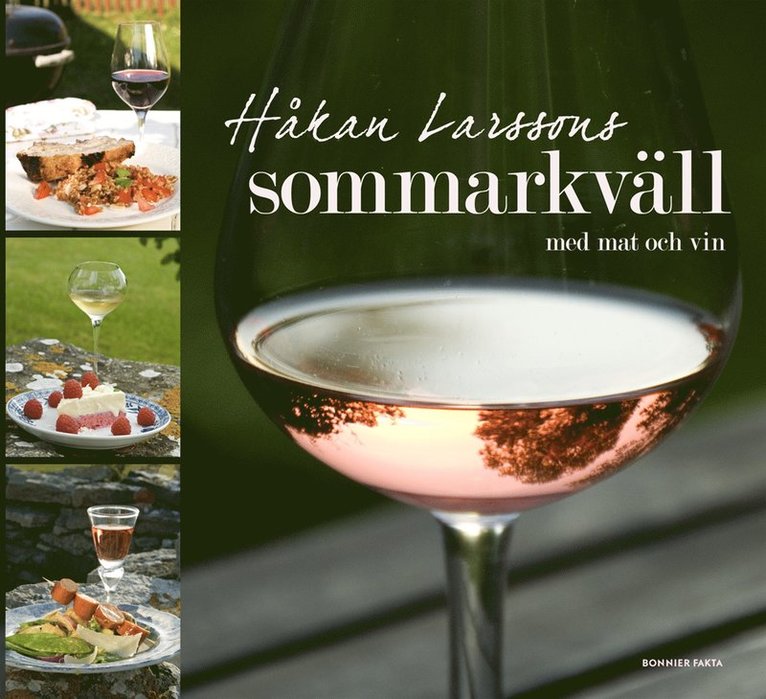 Håkan Larsson - Sommarkväll med mat och vin, Inbunden