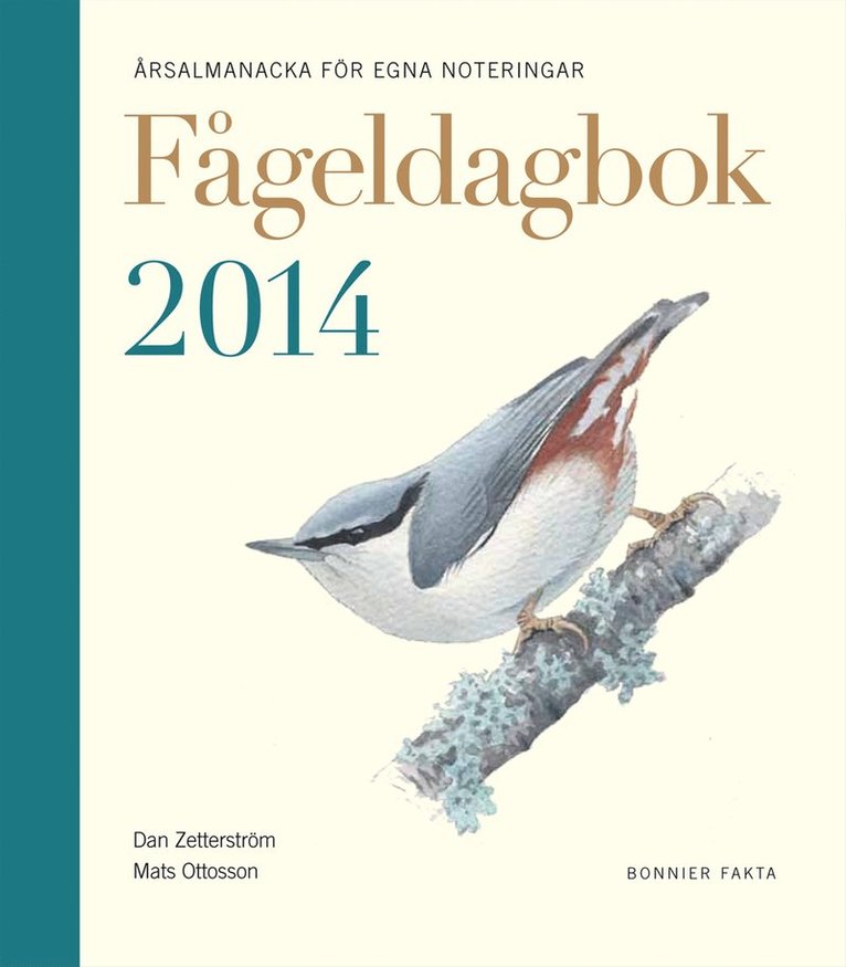 Fågeldagbok 2014 : årsalmanacka för egna noteringar